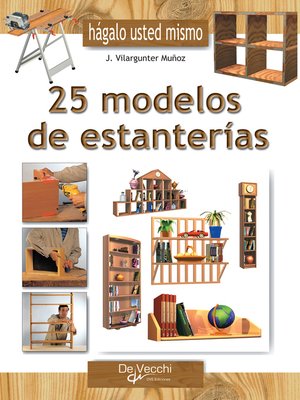 cover image of Haga usted mismo 25 modelos de estanterías